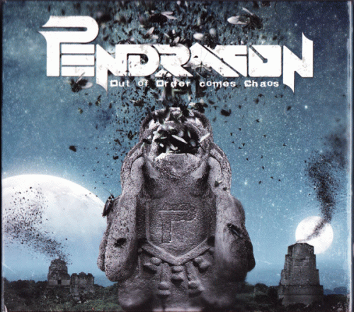 Pendragon : Out of Order Comes Chaos